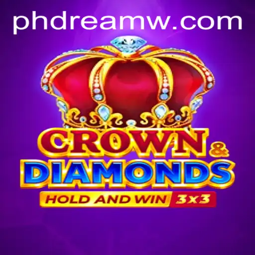 Exploring the Enchanting World of 'Crowndiamonds': A Journey into the Gaming Phenomenon Inspired by PH Dream