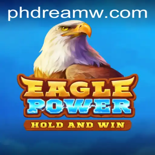 EaglePower: Soar to New Heights in the PH Dream