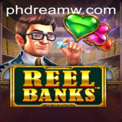 Exploring the Fascinating World of ReelBanks: A PH Dream Adventure