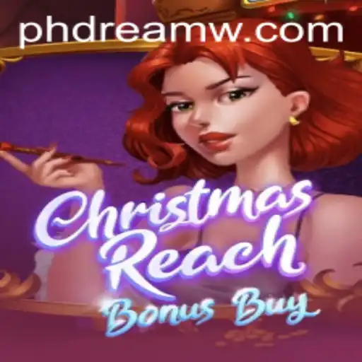Exploring the Enchanting World of ChristmasReachBonusBuy and Its Connection to the 'ph dream' Phenomenon