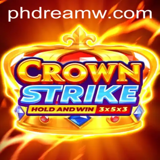 Crownstrike: The PH Dream You Can't Miss