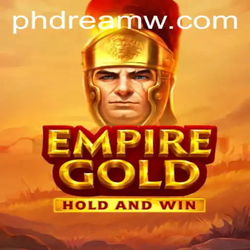 EmpireGold: Exploring the PH Dream Phenomenon
