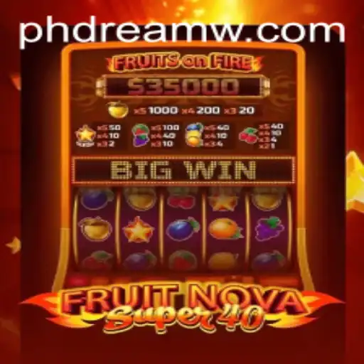 Exploring the Enchanting World of FruitNovaSuper40: A Gamer's PH Dream