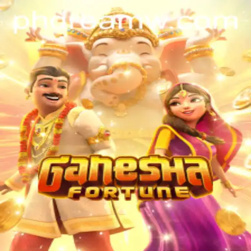 GaneshaFortune: Exploring the Mystical World of Ph Dream